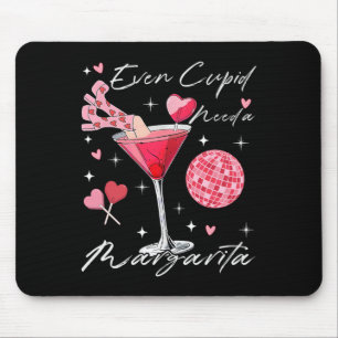 Selbst Cupid braucht einen Margarita Valentinstag  Mousepad