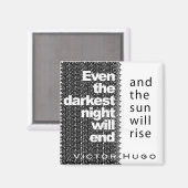 Selbst die dunkelste Nacht wird enden Magnet (Vorderseite/Rückseite)