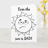 ****SELBST DIE SONNE IST SAD**** ICH MISSE AUCH IH KARTE (Gelbe Blume)