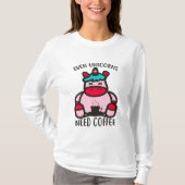 Selbst Einhörner brauchen Kaffee Funny Pink Unicor T-Shirt (Vorderseite)