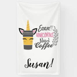 Selbst Einhörner brauchen Kaffee-Party Banner