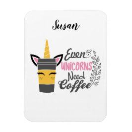 Selbst Einhörner brauchen Kaffee-Party Magnet