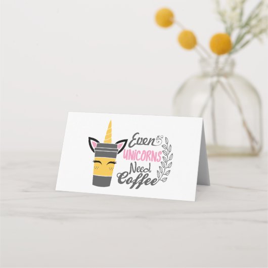 Selbst Einhörner brauchen Kaffee-Party Platzkarte (Vorderseite)