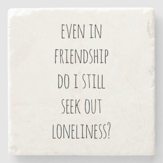 Selbst in freundschaftlicher Untersetzer Stone (Vorderseite)