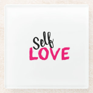 Selbst-Liebe Glasuntersetzer