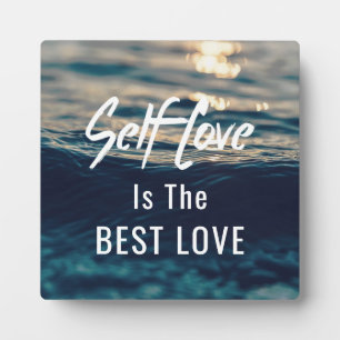 Selbst Liebe ist die beste Liebe Plaque mit Easel Fotoplatte