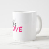 Selbst-Liebe Jumbo-Tasse (Vorderseite Rechts)