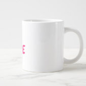 Selbst-Liebe Jumbo-Tasse (Rechts)