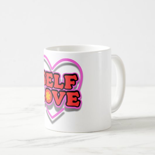 Selbst-Liebe Kaffeetasse (VorderseiteRechts)