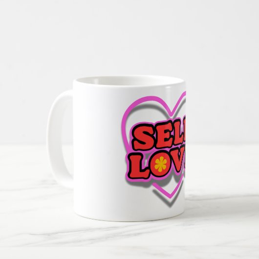 Selbst-Liebe Kaffeetasse (Vorderseite Links)