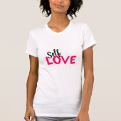 Selbst-Liebe T-Shirt (Vorderseite)