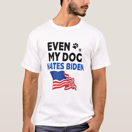 Selbst mein Hund hasst Biden Sarcastic Funny Dover T-Shirt (Vorderseite)