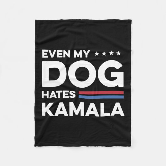 Selbst mein Hund hasst Kamala Fleecedecke (Vorderseite)