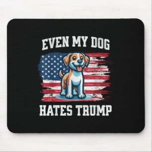Selbst mein Hund hasst Trump _ Funny Election Pro  Mousepad