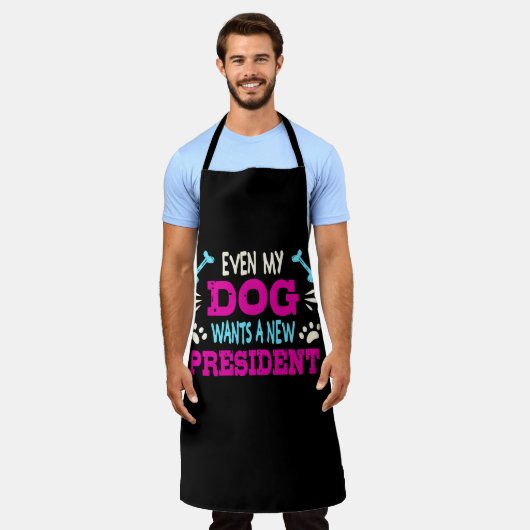 Selbst mein Hund will einen neuen Präsidenten Schürze (Getragen)