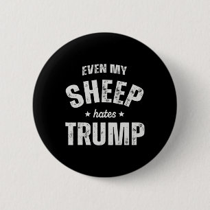Selbst mein Schaf hasst Trump gegen Trump Men Baue Button