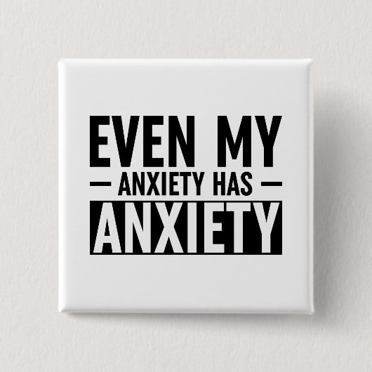 Selbst meine Angst hat Angst Button (Vorderseite)