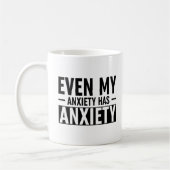 Selbst meine Angst hat Angst Kaffeetasse (Links)