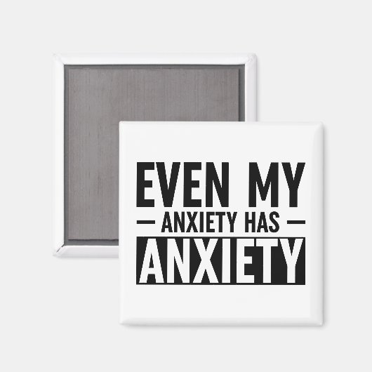 Selbst meine Angst hat Angst Magnet (Vorderseite/Rückseite)