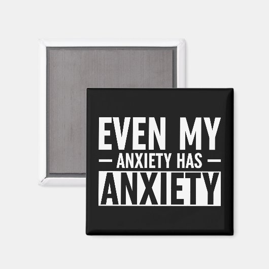 Selbst meine Angst hat Angst Magnet (Vorderseite/Rückseite)