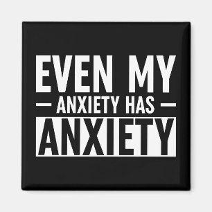 Selbst meine Angst hat Angst Magnet