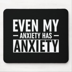 Selbst meine Angst hat Angst Mousepad