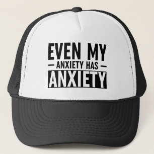 Selbst meine Angst hat Angst Truckerkappe