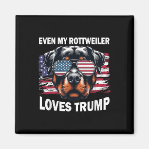 Selbst meine Rottweiler-Lieben Trump, Trump-Unters Magnet