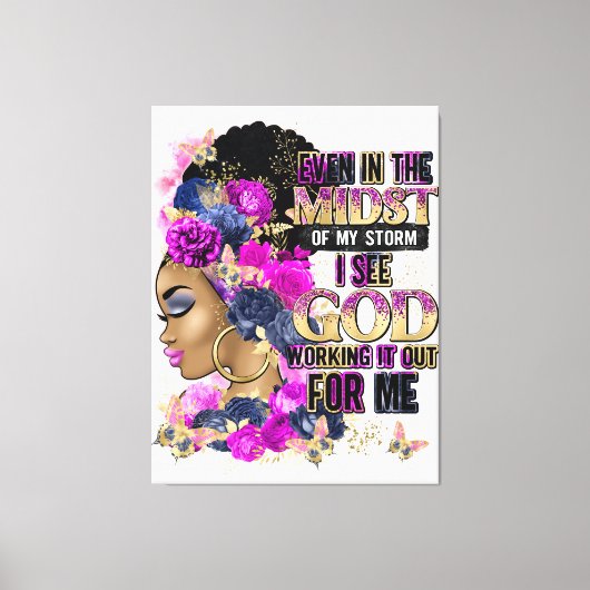 Selbst mitten in meinem Sturm sehe ich Gott arbeit Leinwanddruck (Vorderseite)