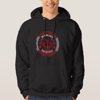 Selbst wenn du auf deinem Gesicht scheiterst Fitne Hoodie