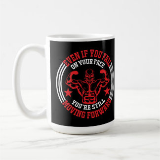 Selbst wenn du auf deinem Gesicht scheiterst Gym Kaffeetasse