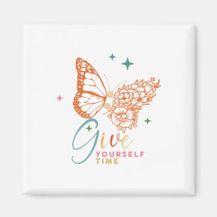 Selbst Zeit Blume Schmetterling Psychische Gesundh Magnet
