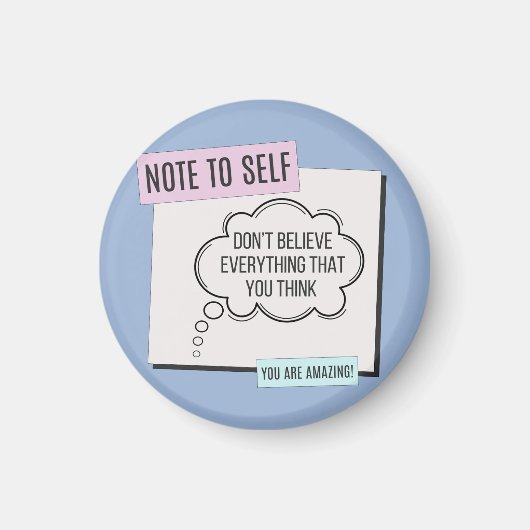 Selbstachtung - Glauben Sie nicht Magnet (Vorne)