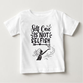 "Selbstachtung ist nicht egoistisch" Inspiration G Baby T-shirt