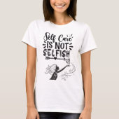 "Selbstachtung ist nicht egoistisch" Inspiration G T-Shirt (Vorderseite)