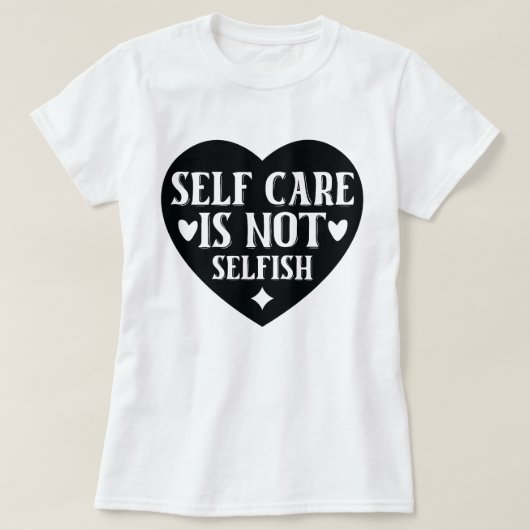 Selbstachtung ist nicht egoistisch T-Shirt (Design vorne)
