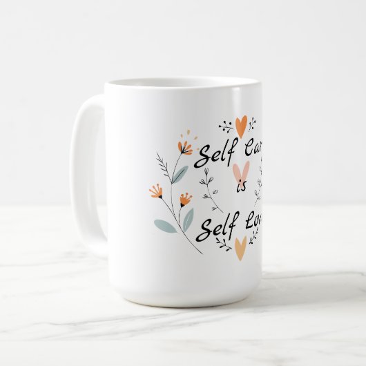 Selbstachtung ist Selbstversorgung Liebe: Bewunder Kaffeetasse (Vorderseite Links)