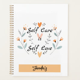 Selbstachtung ist Selbstversorgung Liebe: Bewunder Planer