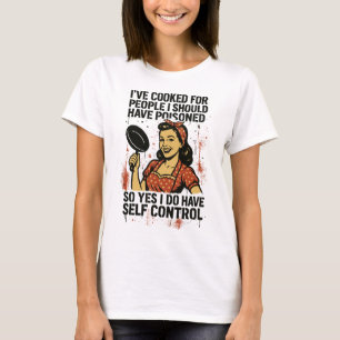 Selbstbeherrschung – Sarkastische Retro-Feministis T-Shirt