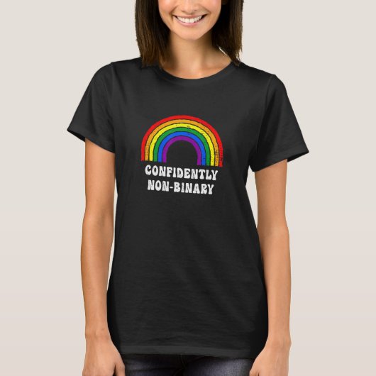 Selbstbewusst Non Binär Regenbogen Genderflexible T-Shirt (Vorderseite)