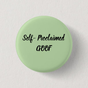 Selbsternannter Trottel Button