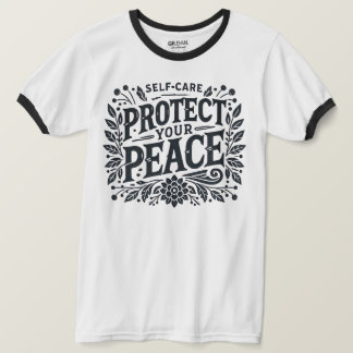 Selbstfürsorge schützt den Ringer-T - Shirt der Fr