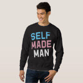 Selbstgemachte Transgender Man LGBt Trans Pride Fl Sweatshirt (Vorne ganz)