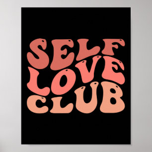Selbstliebe-Club Selbstliebe Inspirierender Spruch Poster