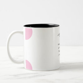 Selbstliebe-Zitat-Tasse Zweifarbige Tasse