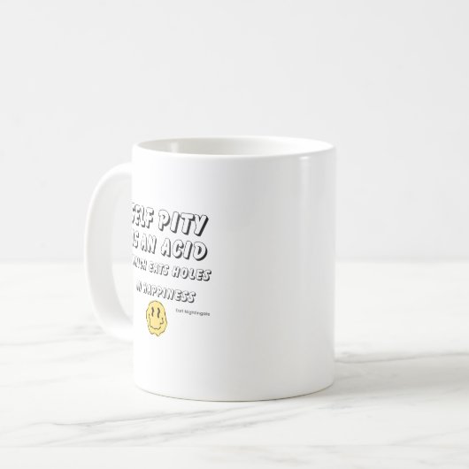 Selbstmitleid - Earl Nightingale Quote - Kaffeetasse (Vorderseite Links)