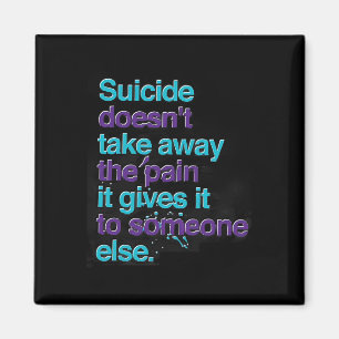 Selbstmord nimmt das schmerzliche Bewusstsein nich Magnet