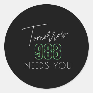 Selbstmordbewusstsein 988 - Suizidprävention Runder Aufkleber