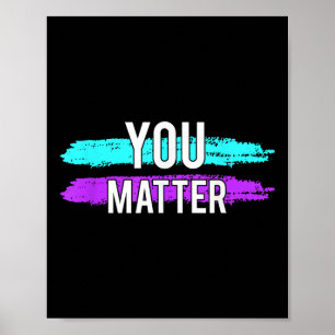 Selbstmordbewusstsein, das Sie Geschenke für die p Poster