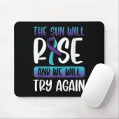 Selbstmordbewusstsein _die Sonne wird aufsteigen u Mousepad (Mit Mouse)